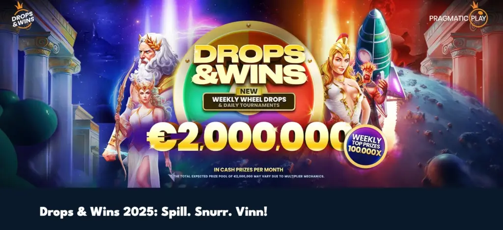 Drops & Wins 2025: Spill, Snurr, Vinn! Ukentlige Wheel Drops og daglige turneringer med opptil 2 millioner euro i pengepremier hver måned.